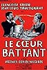 Primary photo for Le coeur battant Primary photo for Le coeur battant