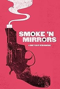 Primary photo for Smoke 'N Mirrors Primary photo for Smoke 'N Mirrors