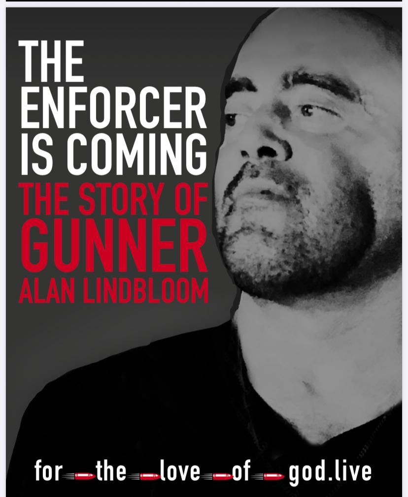 For the Love of God, the Gunner Alan Lindbloom Story