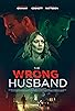Primary photo for The Wrong Husband Primary photo for The Wrong Husband