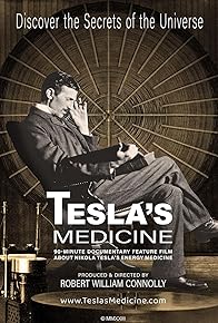 Primary photo for Tesla's Medicine: The Universal Fluid Primary photo for Tesla's Medicine: The Universal Fluid