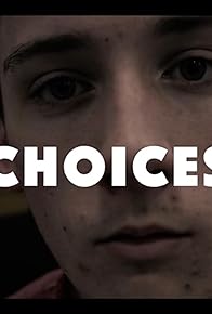Primary photo for Choices - Youth Film Workshop