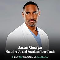 Primary photo for Jason George: Showing Up and Speaking Your Truth