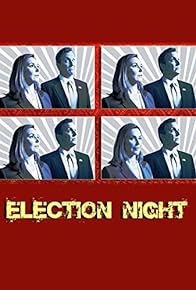 Primary photo for Election Night