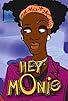 Primary photo for Hey Monie! Primary photo for Hey Monie!
