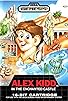 Primary photo for Alex Kidd in the Enchanted Castle Primary photo for Alex Kidd in the Enchanted Castle