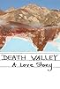 Primary photo for Death Valley: A Love Story Primary photo for Death Valley: A Love Story