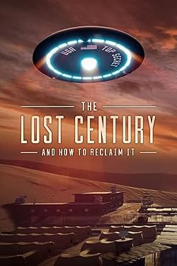 Poster of The Lost Century: And How to Reclaim It