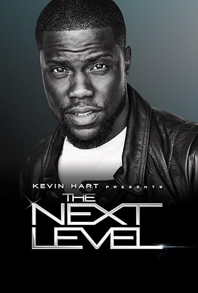 Primary photo for Kevin Hart Presents: The Next Level Primary photo for Kevin Hart Presents: The Next Level