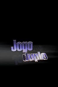 Primary photo for Jogo Duplo Primary photo for Jogo Duplo