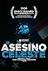 Primary photo for El Asesino Celeste Primary photo for El Asesino Celeste