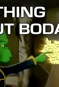Primary photo for The Thing About Bodel