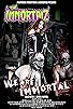 Primary photo for The Immortalz: We Are Immortal Primary photo for The Immortalz: We Are Immortal