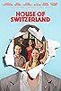 Primary photo for House of Switzerland