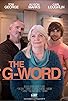 Primary photo for The G Word Primary photo for The G Word