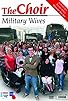 Primary photo for The Choir: Military Wives Primary photo for The Choir: Military Wives
