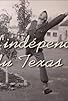 Primary photo for Vive l'indépendance du Texas!