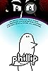 Primary photo for Phillip: The Movie