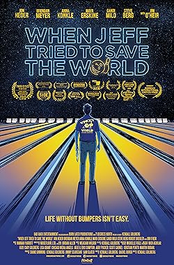 Poster of When Jeff Tried to Save the World