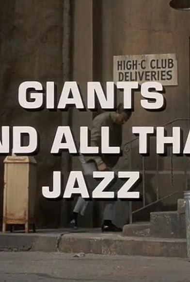Primary photo for Giants and All That Jazz Primary photo for Giants and All That Jazz