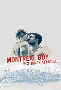 Primary photo for Montreal Boy: Some Strings Attached