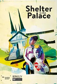 Primary photo for Shelter in the Palace: Housing as a Human Right