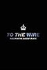 Primary photo for To the Wire