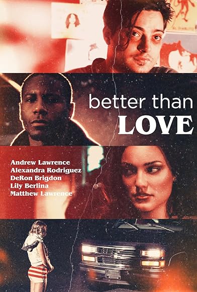 Primary photo for Better Than Love Primary photo for Better Than Love