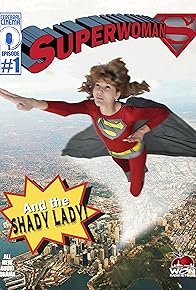 Primary photo for Superwoman and the Shady Lady Primary photo for Superwoman and the Shady Lady