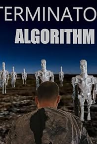 Primary photo for Terminator 7: Algorithm