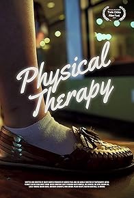 Primary photo for Physical Therapy Primary photo for Physical Therapy