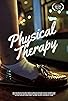 Primary photo for Physical Therapy Primary photo for Physical Therapy
