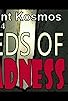 Primary photo for Seeds of Madness Primary photo for Seeds of Madness