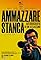 Ammazzare stanca's primary photo