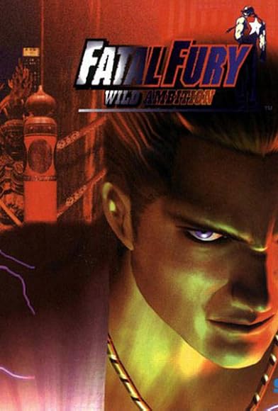 Primary photo for Fatal Fury: Wild Ambition Primary photo for Fatal Fury: Wild Ambition