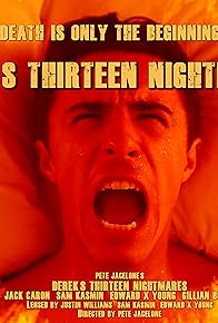 Primary photo for Derek's Thirteen Nightmares
