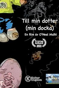 Primary photo for Till min dotter (min docka)