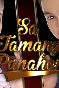 Primary photo for Sa tamang panahon Primary photo for Sa tamang panahon