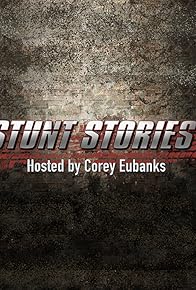 Primary photo for Stunt Stories Primary photo for Stunt Stories