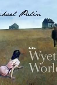 Primary photo for Michael Palin in Wyeth's World