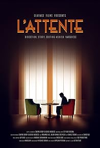 Primary photo for L'attente: The Wait