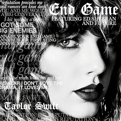 Primary photo for Taylor Swift feat. Ed Sheeran & Future: End Game Primary photo for Taylor Swift feat. Ed Sheeran & Future: End Game