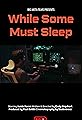 While Some Must Sleep's primary photo