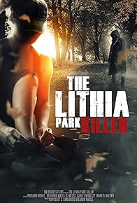 Primary photo for The Lithia Park Killer Primary photo for The Lithia Park Killer