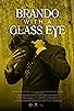 Primary photo for Brando with a Glass Eye Primary photo for Brando with a Glass Eye