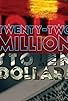 Primary photo for Twenty-Two Million Stolen Dollars Primary photo for Twenty-Two Million Stolen Dollars