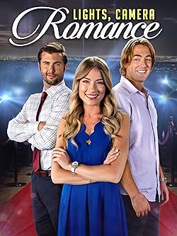 Poster of Lights, Camera, Romance