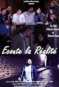 Primary photo for Ecoute la réalité Primary photo for Ecoute la réalité