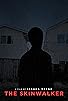 Primary photo for The Skinwalker Primary photo for The Skinwalker