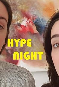Primary photo for Hype Night Primary photo for Hype Night